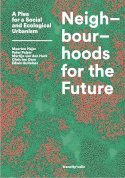 Neighbourhoods for the Future cover ISBN 978 94 92095 78 7 125x178